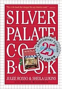 Silver Palate Cookbook 25th Anniversary Edition (Hardcover, 25th, Anniversary)