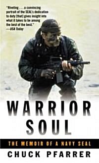 Warrior Soul: The Memoir of a Navy Seal (Mass Market Paperback)