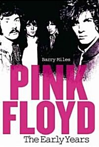 Pink Floyd : The Early Years (Paperback)
