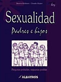Sexualidad Padres E Hijos/ Sexuality Parents And Children (Paperback)