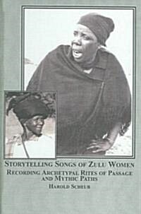 Storytelling Songs of Zulu Women (Hardcover)