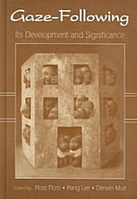 Gaze-Following: Its Development and Significance (Hardcover)
