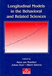 Longitudinal Models in the Behavioral and Related Sciences (Paperback)