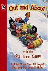 Out and about with the Big Tree Gang (Paperback)