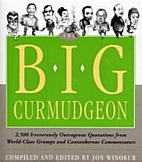 The Big Curmudgeon (Paperback)