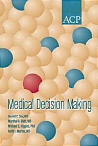 Medical Decision Making (Paperback)