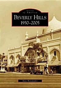 Beverly Hills: 1930-2005 (Paperback)