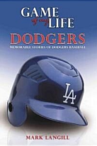 Game of My Life, Dodgers (Hardcover)