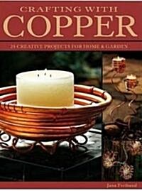 Crafting With Copper (Paperback)