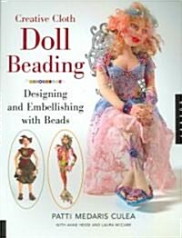 Creative Cloth Doll Beading (Paperback)