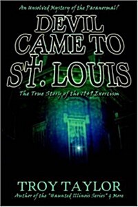The Devil Came to St. Louis (Paperback)