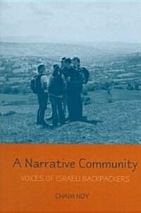 A Narrative Community: Voices of Israeli Backpackers (Paperback)