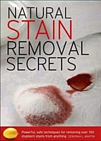Natural Stain Removal Secrets (Paperback)
