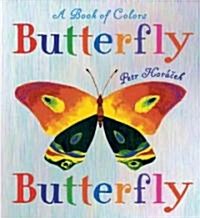 [중고] Butterfly Butterfly: A Book of Colors (Hardcover)