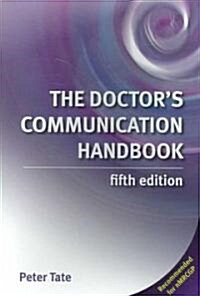 The Doctors Communication Handbook (Paperback, 5, Revised)
