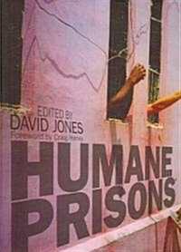 Humane Prisons (Paperback, 1 New ed)