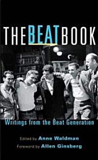The Beat Book: Writings from the Beat Generation (Paperback)