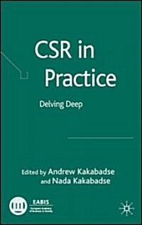 CSR in Practice : Delving Deep (Hardcover)