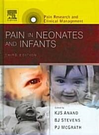 Pain in Neonates and Infants: Pain Research and Clinical Management Series Volume 10 (Hardcover, 3)