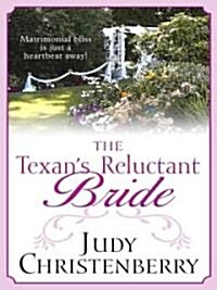 The Texans Reluctant Bride (Hardcover, Large Print)