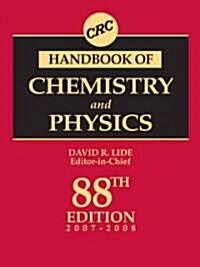 CRC Handbook of Chemistry and Physics 2007-2008 (Hardcover, 88th)