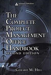 The Complete Project Management Office Handbook (Hardcover, 2nd)