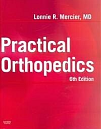 Practical Orthopedics [With CDROM] (Paperback, 6)