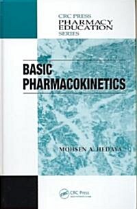 Basic Pharmacokinetics (Hardcover, 1st)