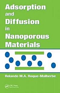 Adsorption and Diffusion in Nanoporous Materials (Hardcover)
