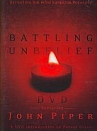 Battling Unbelief (DVD)