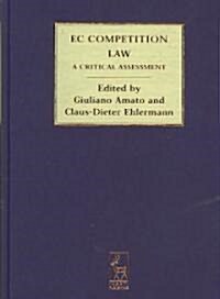 EC Competition Law : A Critical Assessment (Hardcover)