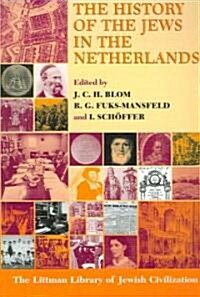 History of the Jews in the Netherlands (Paperback)