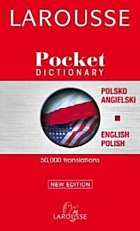 Larousse Pocket Dictionary/Larousse Slownik Kieszonkowy: Polish-English, English-Polish/Polsko-Angielski, Angielsko-Polski (Paperback)