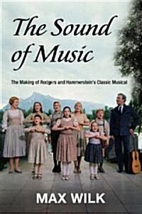 The Making of the Sound of Music (Hardcover)