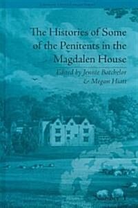 The Histories of Some of the Penitents in the Magdalen House (Hardcover)