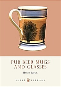 Pub Beer Mugs and Glasses (Paperback)