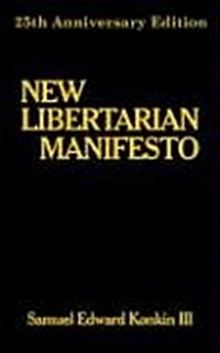 New Libertarian Manifesto (Paperback)