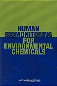 Human Biomonitoring for Environmental Chemicals (Paperback)