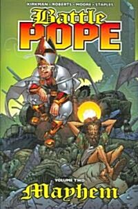 Battle Pope Volume 2: Mayhem (Paperback)