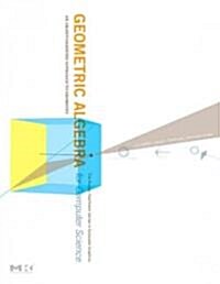 Geometric Algebra for Computer Science (Hardcover)