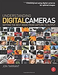 Understanding Digital Cameras (Paperback)