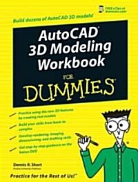 AutoCAD 2008 3D Modeling Workbook for Dummies [With DVD] (Paperback)