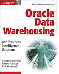 Oracle Data Warehousing and Business Intelligence Solutions (Paperback)