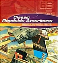 Classic Roadside Americana (Hardcover)