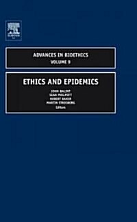 Ethics and Epidemics (Hardcover, 1st)