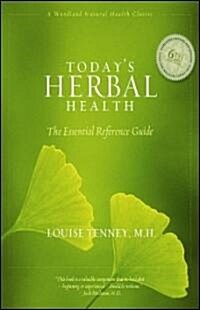Todays Herbal Health (Paperback, 6th, Revised, Updated)