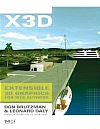 X3D: Extensible 3D Graphics for Web Authors (Paperback)