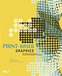 Point-Based Graphics [With CDROM] (Hardcover)