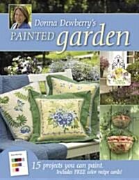 Donna Dewberrys Painted Garden (Paperback, 2nd)