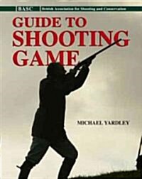 B.A.S.C. Guide to Shooting Game (Hardcover)